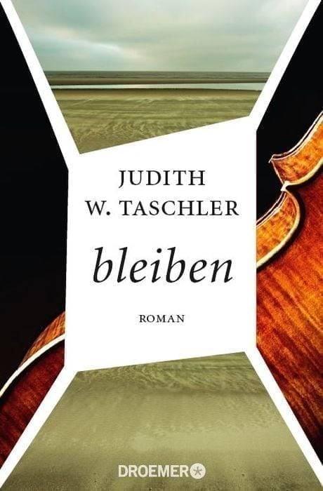 Buchtipp „bleiben“ von Judith W. Taschler